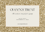 Queen’s Treat